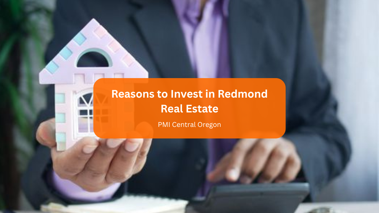 Reasons to Invest in Redmond Real Estate